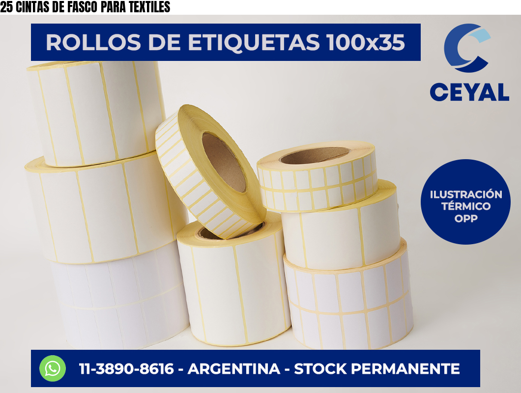 25 CINTAS DE FASCO PARA TEXTILES