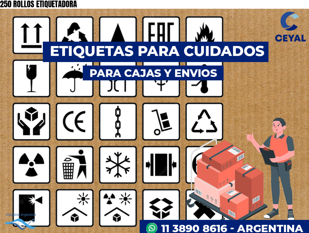 250 ROLLOS ETIQUETADORA