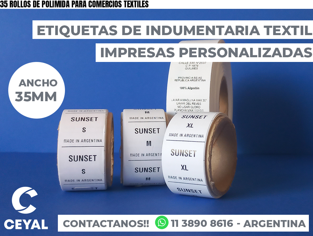 35 ROLLOS DE POLIMIDA PARA COMERCIOS TEXTILES