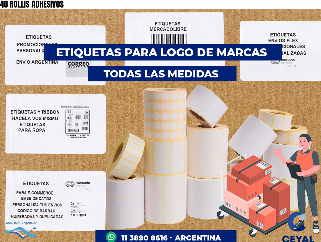 40 ROLLIS ADHESIVOS