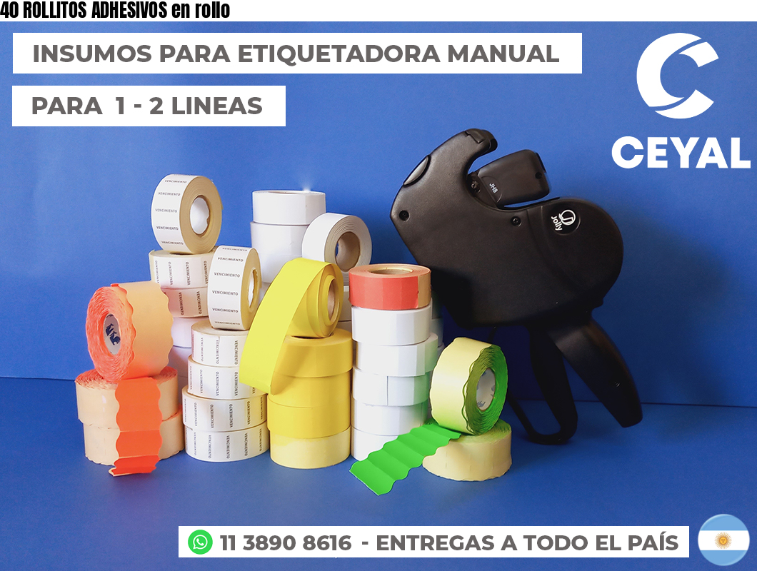 40 ROLLITOS ADHESIVOS en rollo