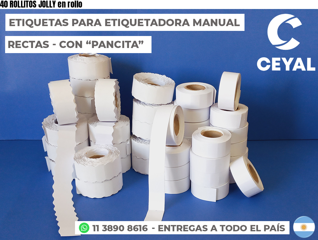 40 ROLLITOS JOLLY en rollo