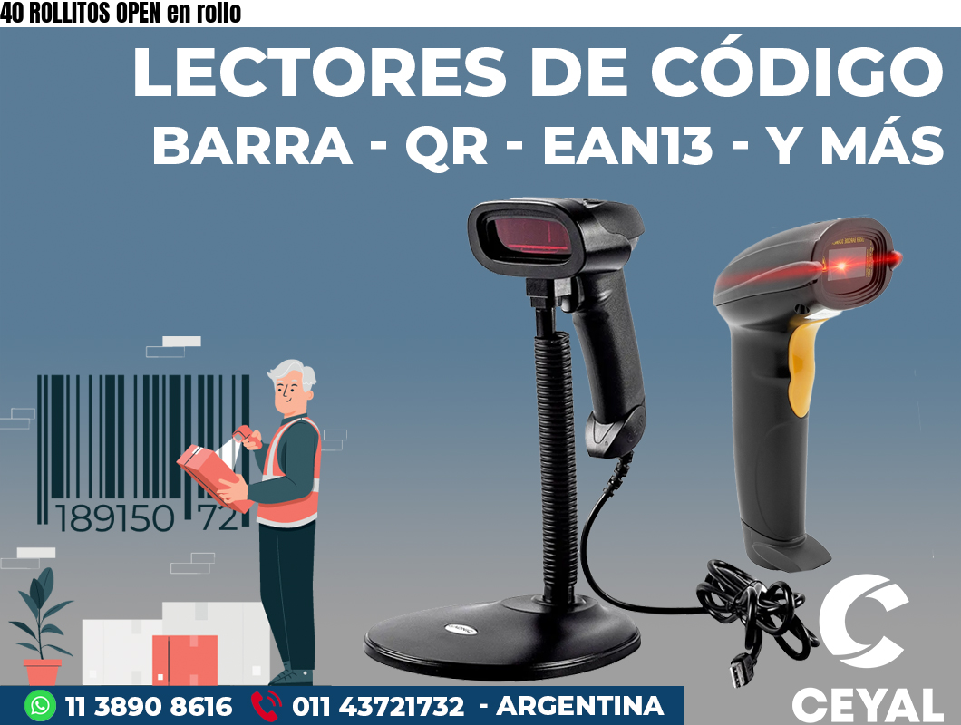 40 ROLLITOS OPEN en rollo