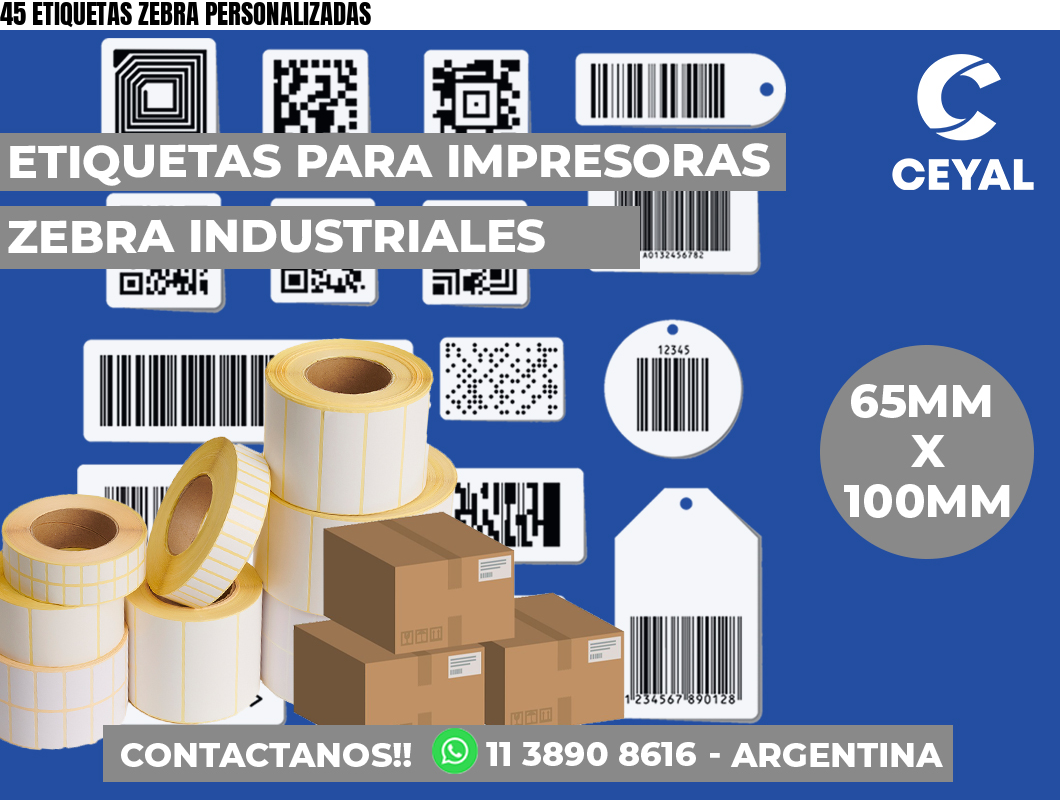 45 ETIQUETAS ZEBRA PERSONALIZADAS