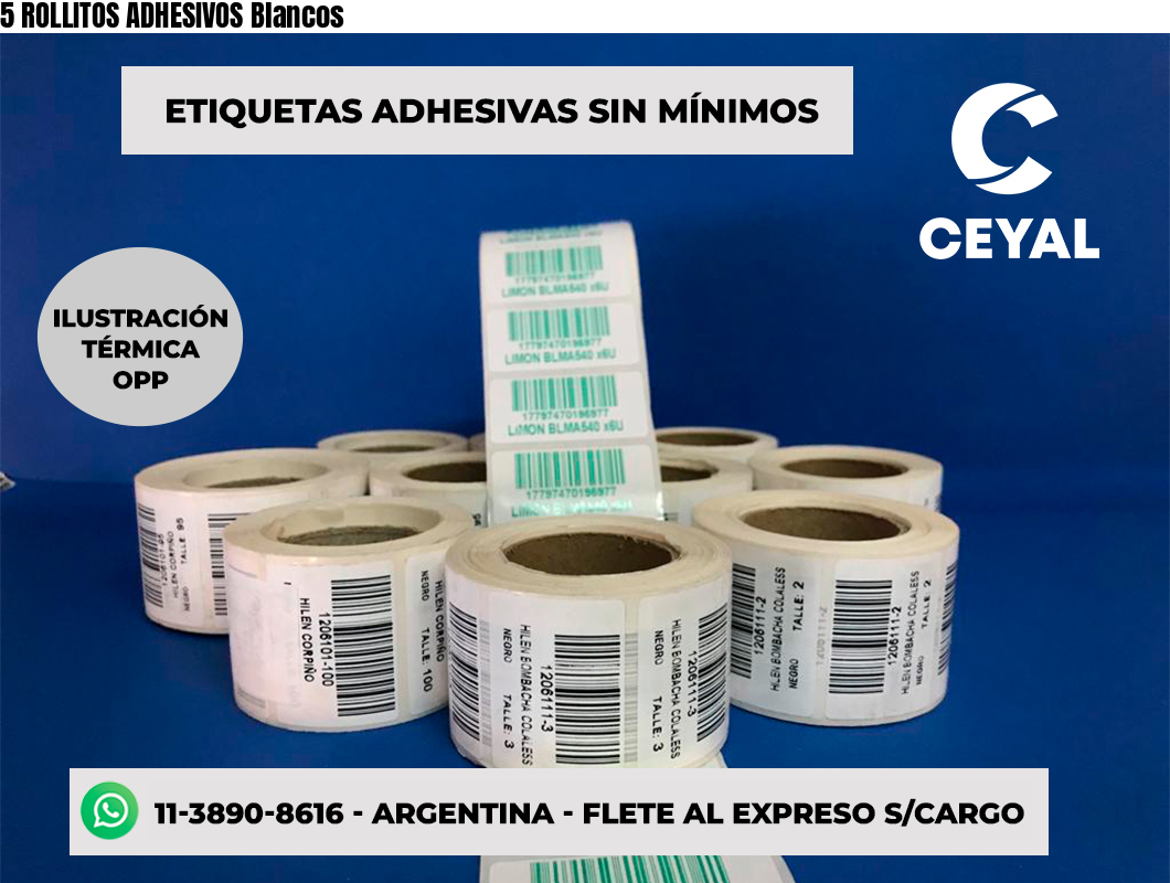 5 ROLLITOS ADHESIVOS Blancos