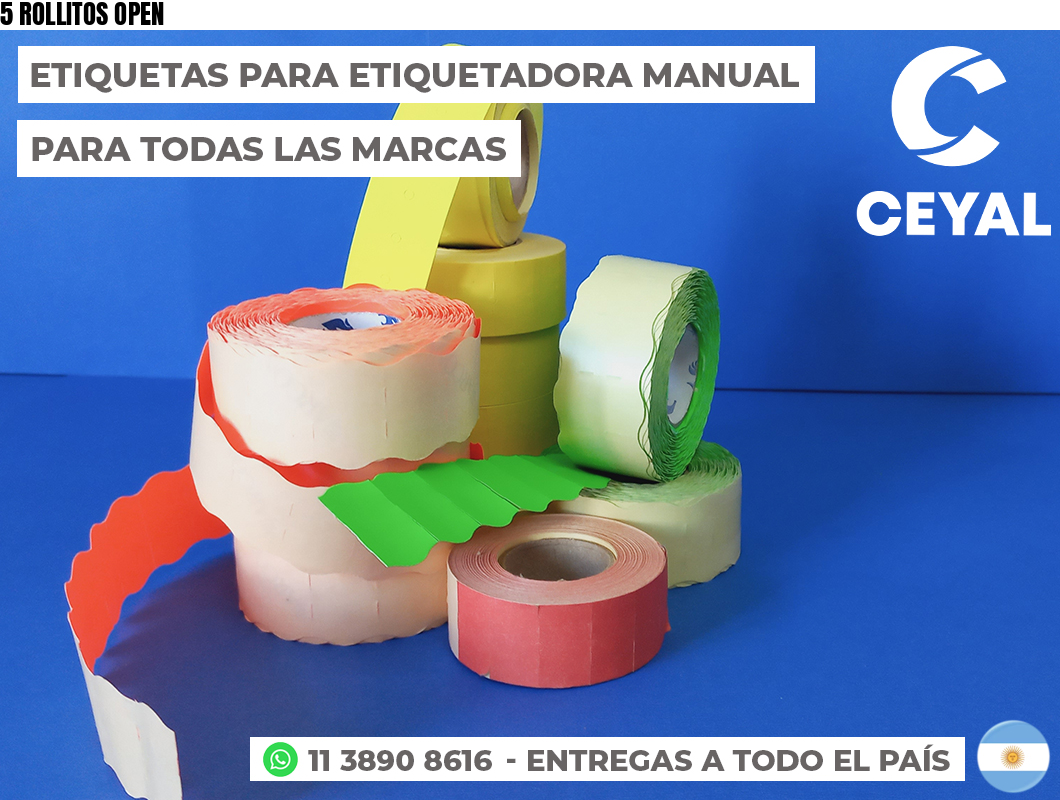 5 ROLLITOS OPEN