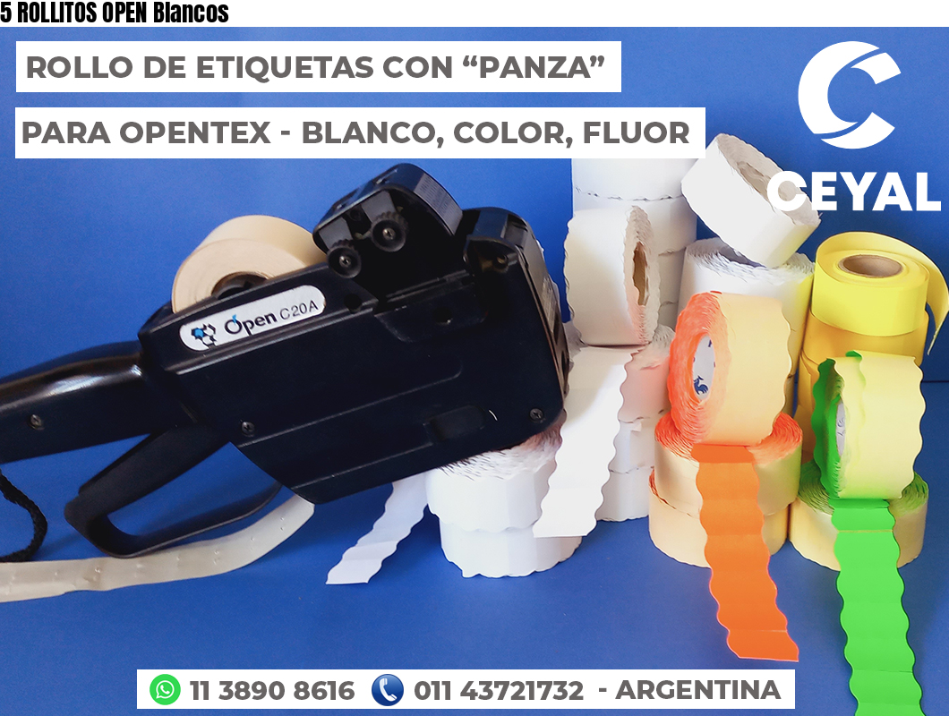 5 ROLLITOS OPEN Blancos