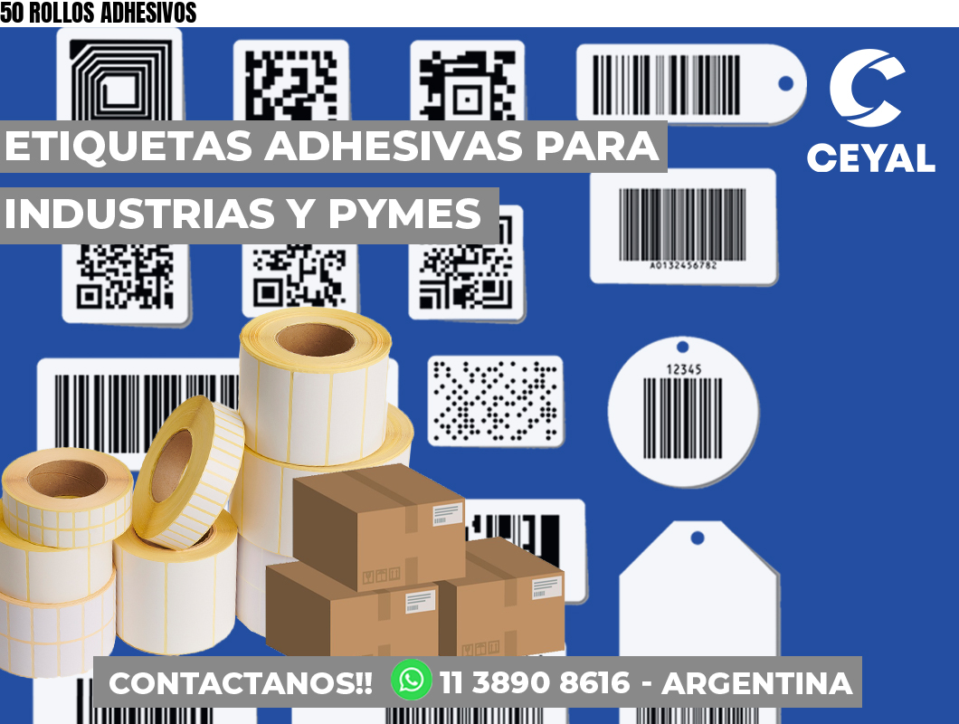 50 ROLLOS ADHESIVOS