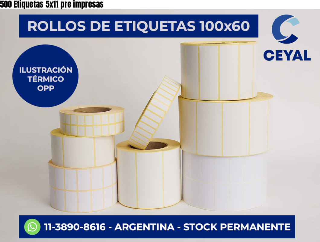 500 Etiquetas 5×11 pre impresas