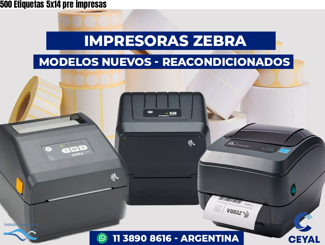 500 Etiquetas 5x14 pre impresas