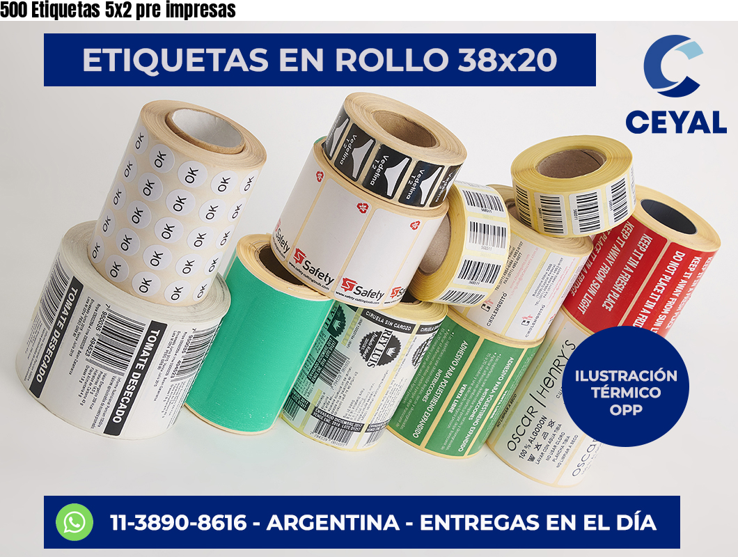 500 Etiquetas 5×2 pre impresas