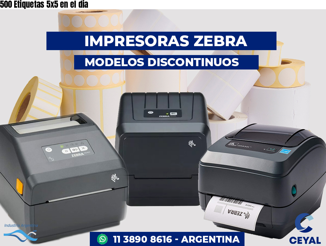500 Etiquetas 5x5 en el dia