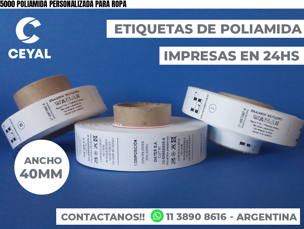 5000 POLIAMIDA PERSONALIZADA PARA ROPA