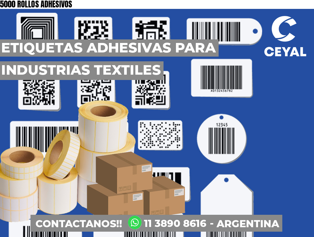 5000 ROLLOS ADHESIVOS