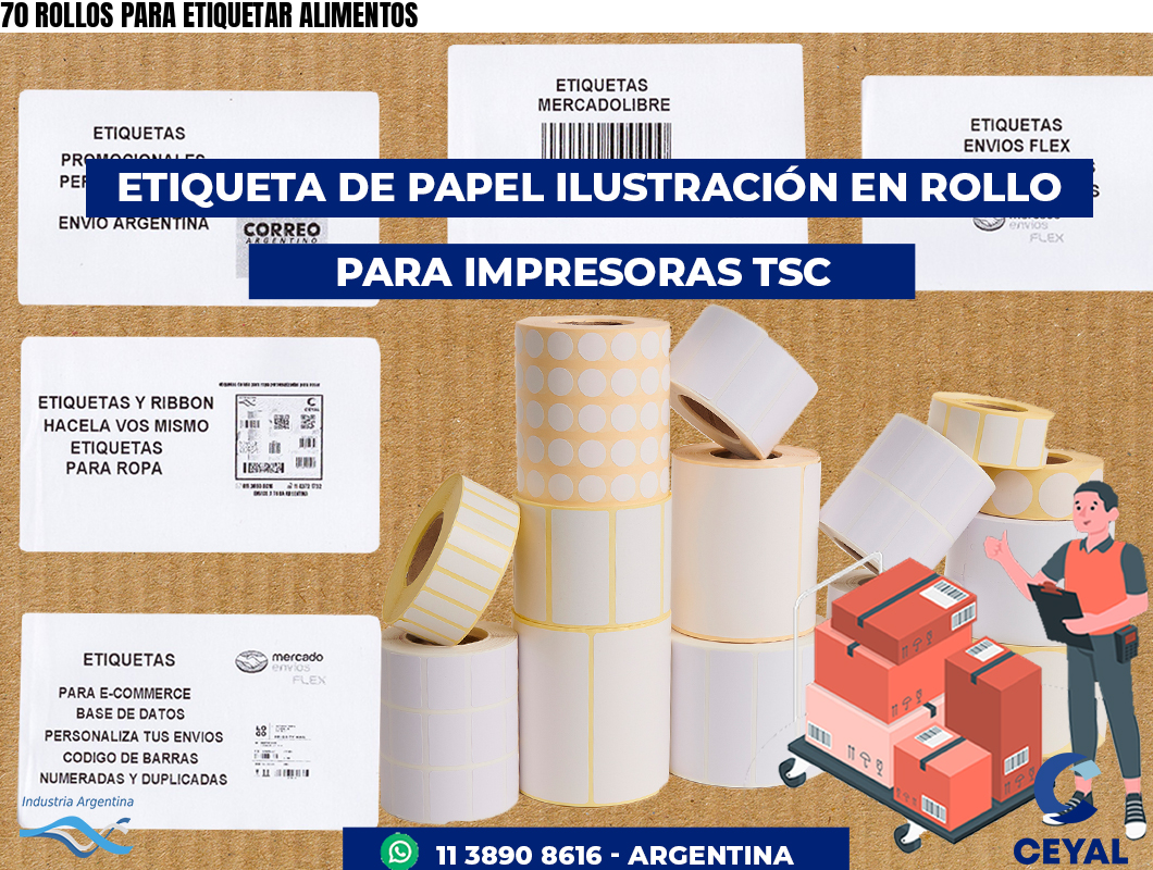 70 ROLLOS PARA ETIQUETAR ALIMENTOS