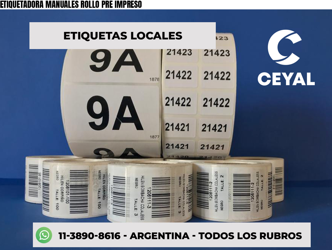 ETIQUETADORA MANUALES ROLLO PRE IMPRESO