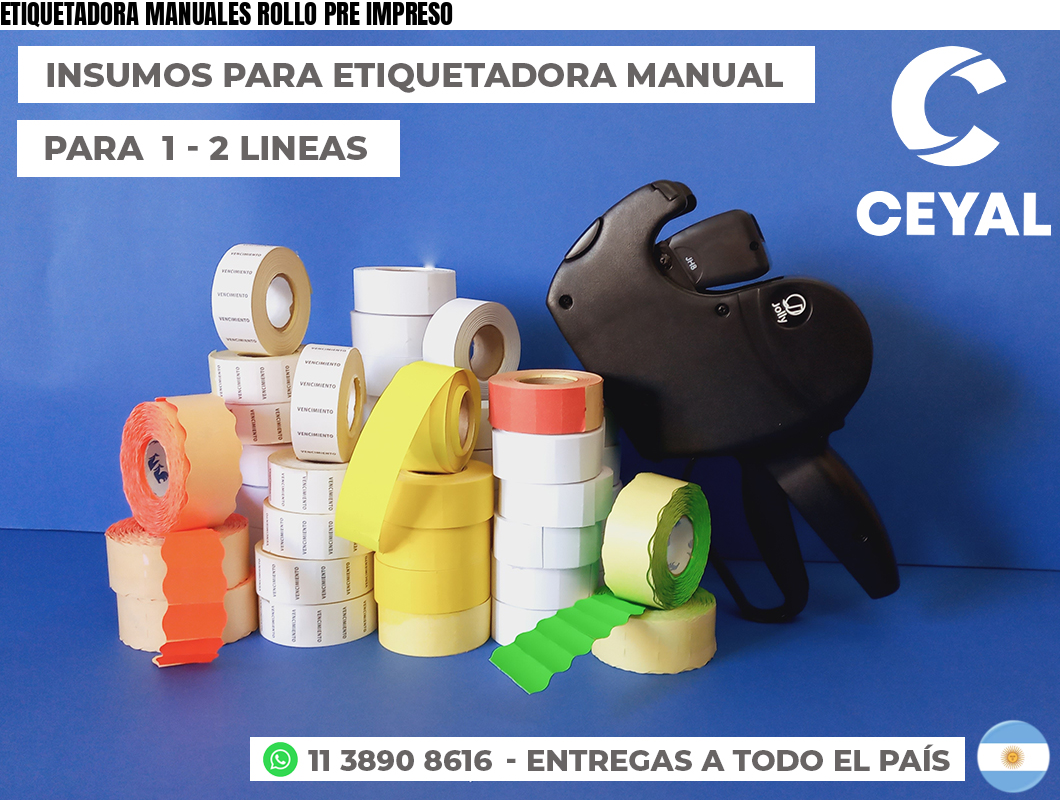 ETIQUETADORA MANUALES ROLLO PRE IMPRESO