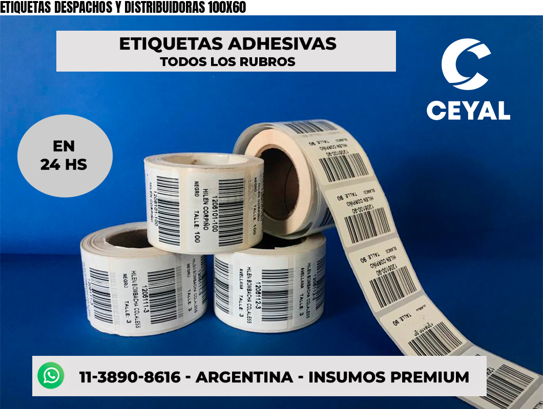 ETIQUETAS DESPACHOS Y DISTRIBUIDORAS 100X60