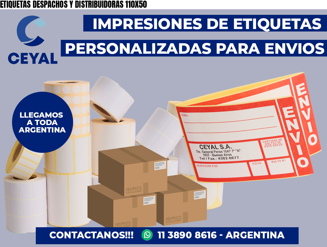 ETIQUETAS DESPACHOS Y DISTRIBUIDORAS 110X50