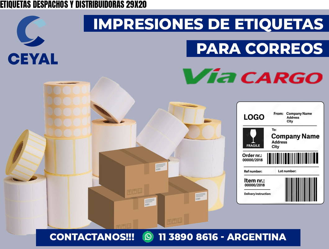 ETIQUETAS DESPACHOS Y DISTRIBUIDORAS 29X20