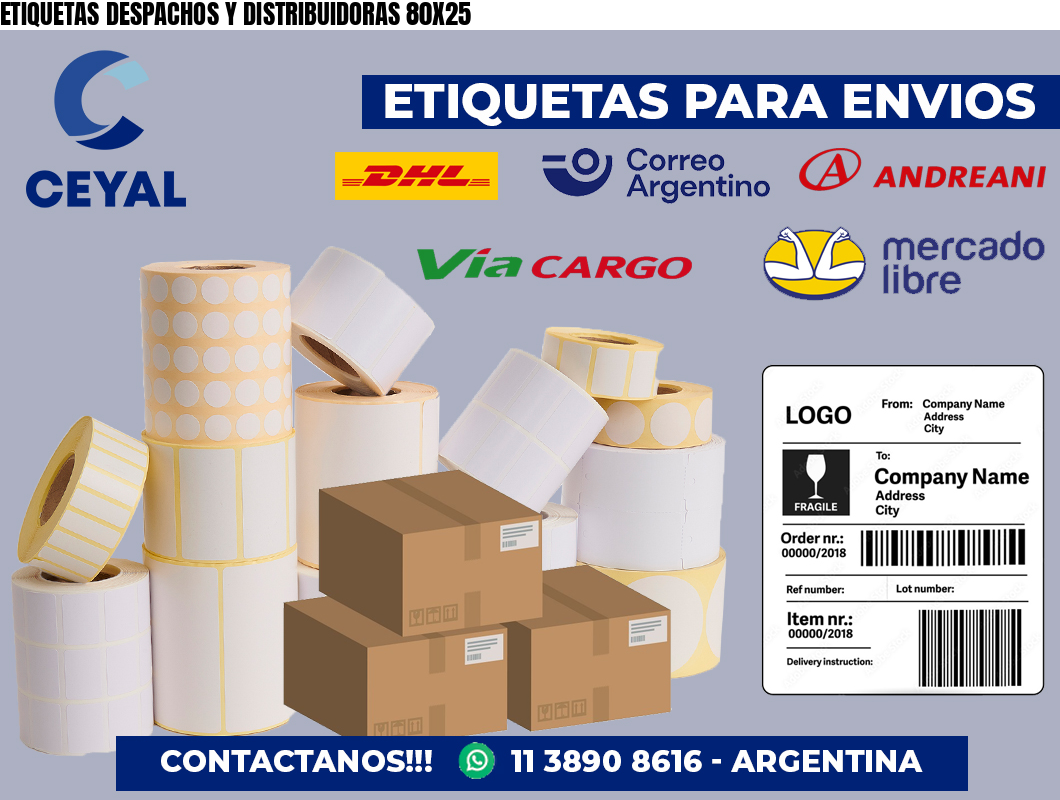 ETIQUETAS DESPACHOS Y DISTRIBUIDORAS 80X25