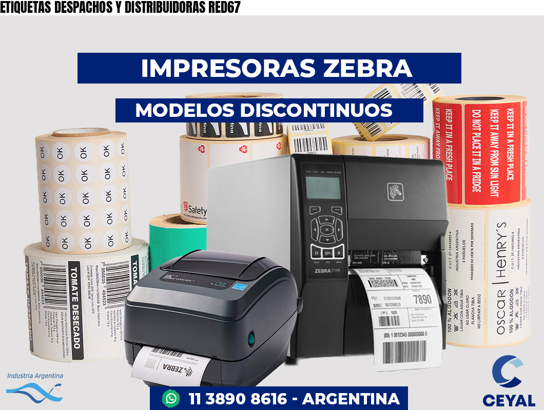ETIQUETAS DESPACHOS Y DISTRIBUIDORAS RED67