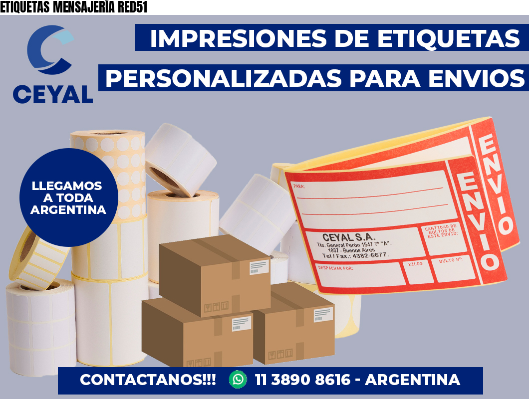 ETIQUETAS MENSAJERÍA RED51