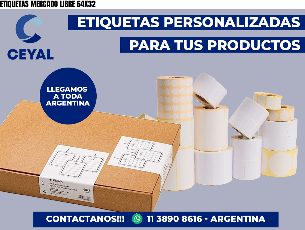 ETIQUETAS MERCADO LIBRE 64X32