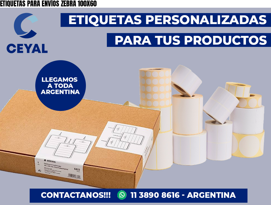 ETIQUETAS PARA ENVÍOS ZEBRA 100X60