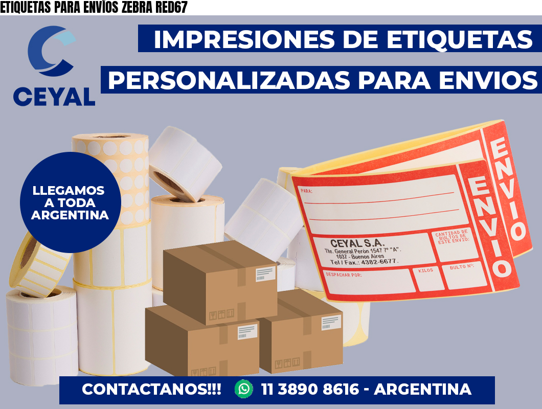 ETIQUETAS PARA ENVÍOS ZEBRA RED67