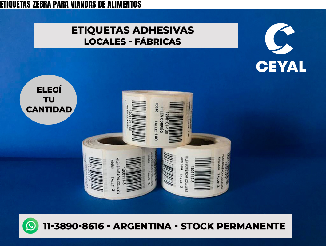 ETIQUETAS ZEBRA PARA VIANDAS DE ALIMENTOS