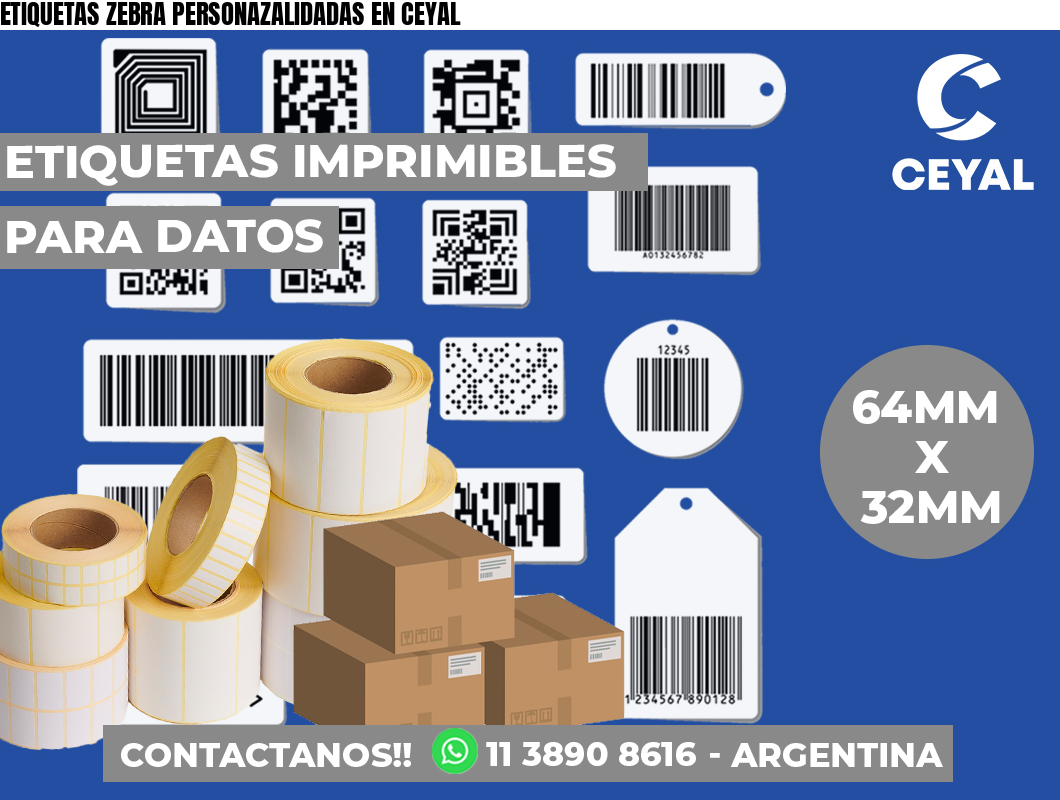 ETIQUETAS ZEBRA PERSONAZALIDADAS EN CEYAL