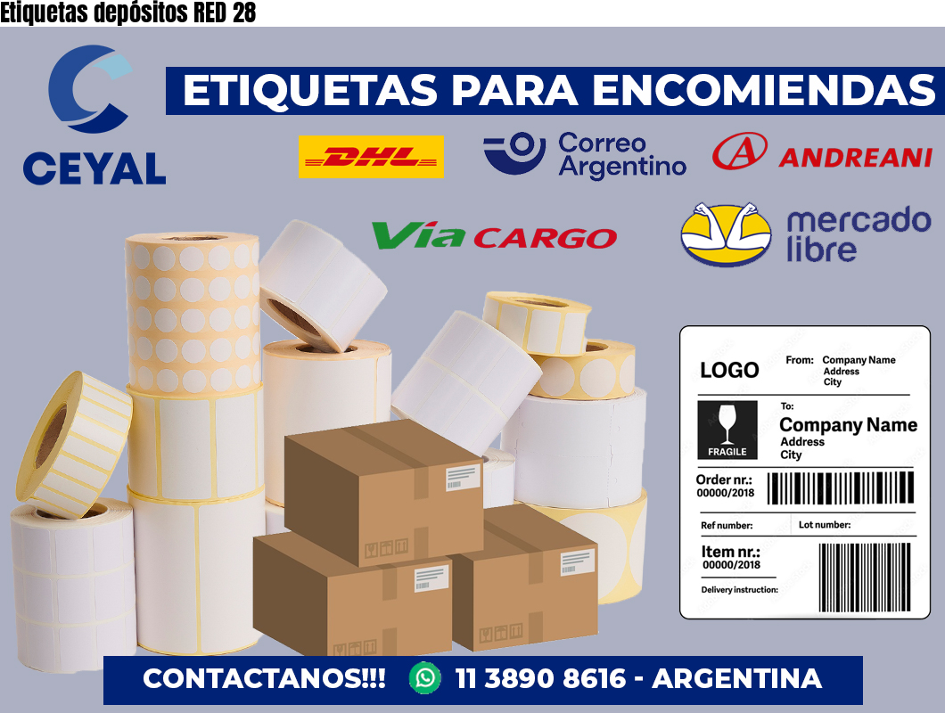 Etiquetas depósitos RED 28