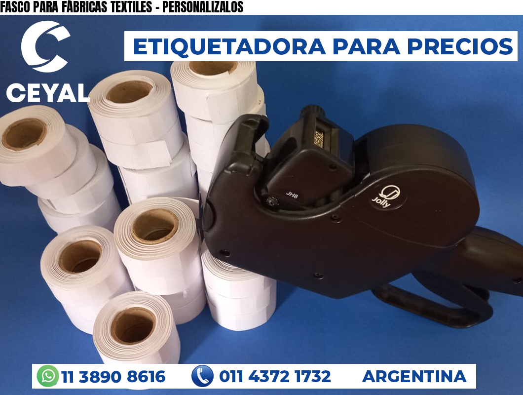 FASCO PARA FÁBRICAS TEXTILES - PERSONALIZALOS