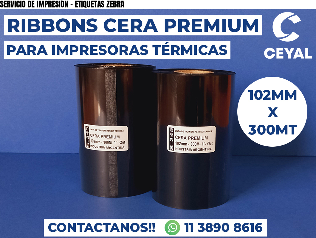SERVICIO DE IMPRESIÓN - ETIQUETAS ZEBRA