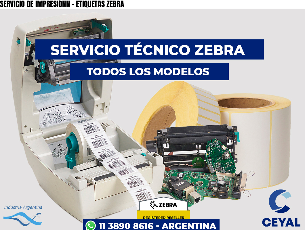 SERVICIO DE IMPRESIÓNN - ETIQUETAS ZEBRA