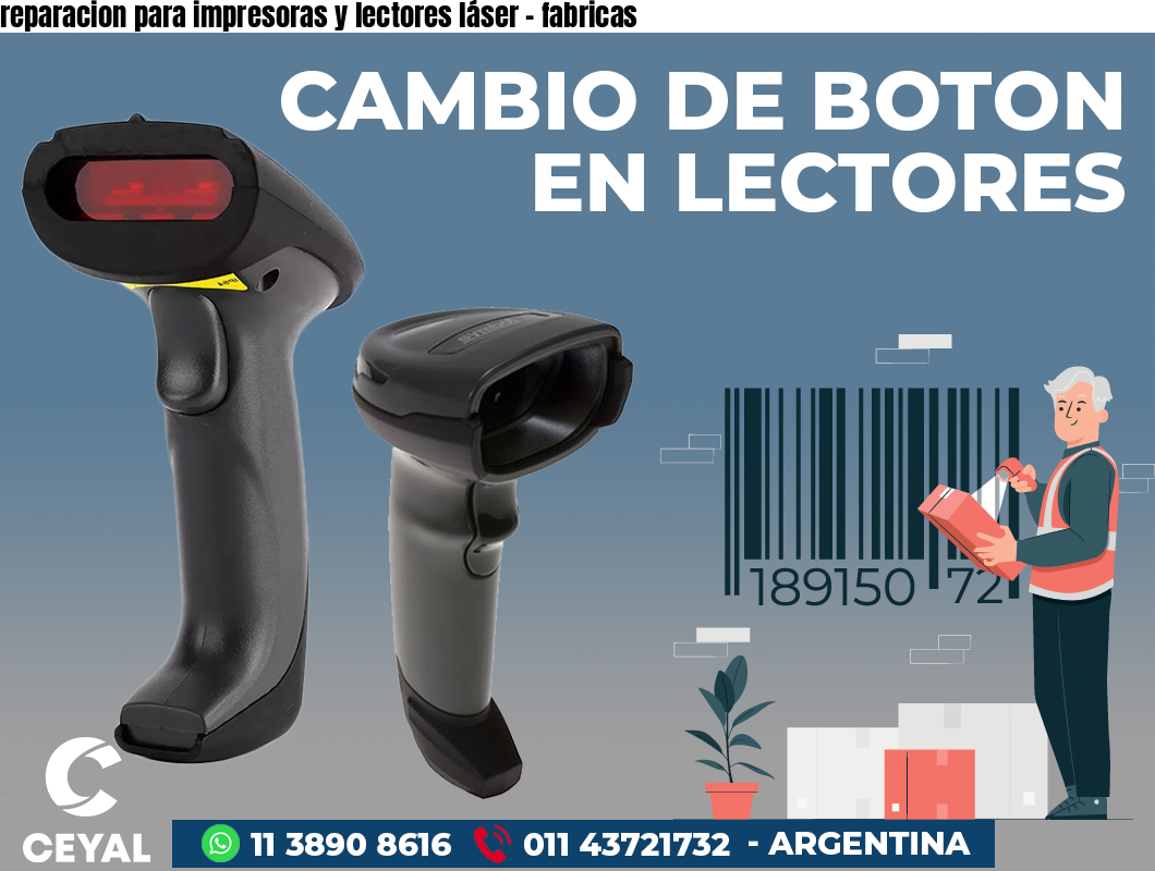 reparacion para impresoras y lectores láser - fabricas
