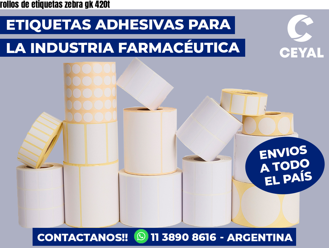 rollos de etiquetas zebra gk 420t