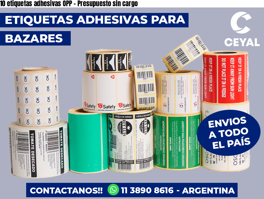 10 etiquetas adhesivas OPP - Presupuesto sin cargo