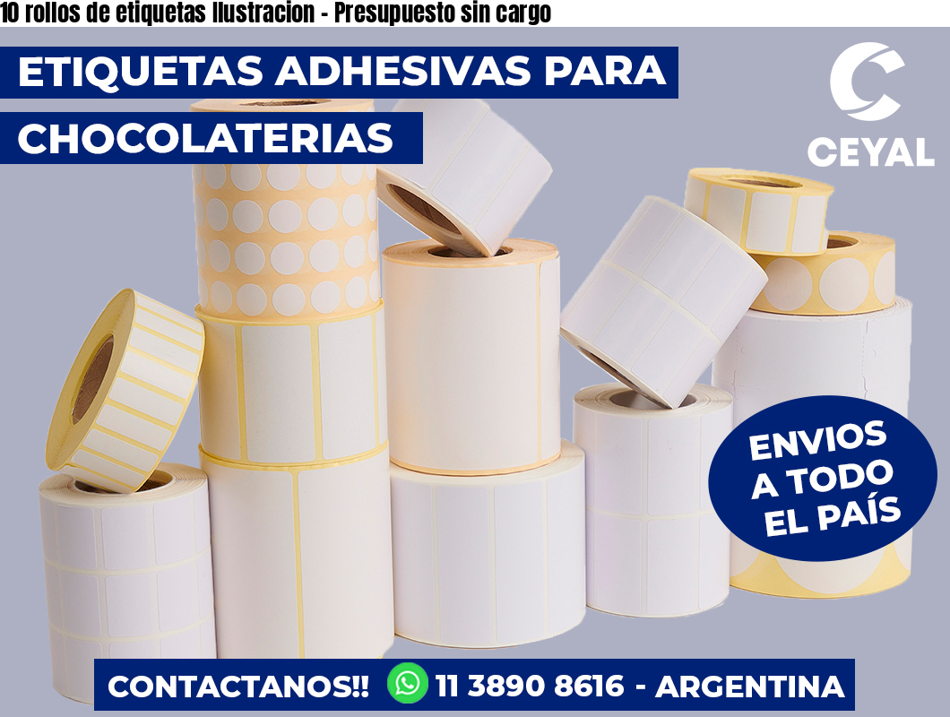 10 rollos de etiquetas Ilustracion – Presupuesto sin cargo