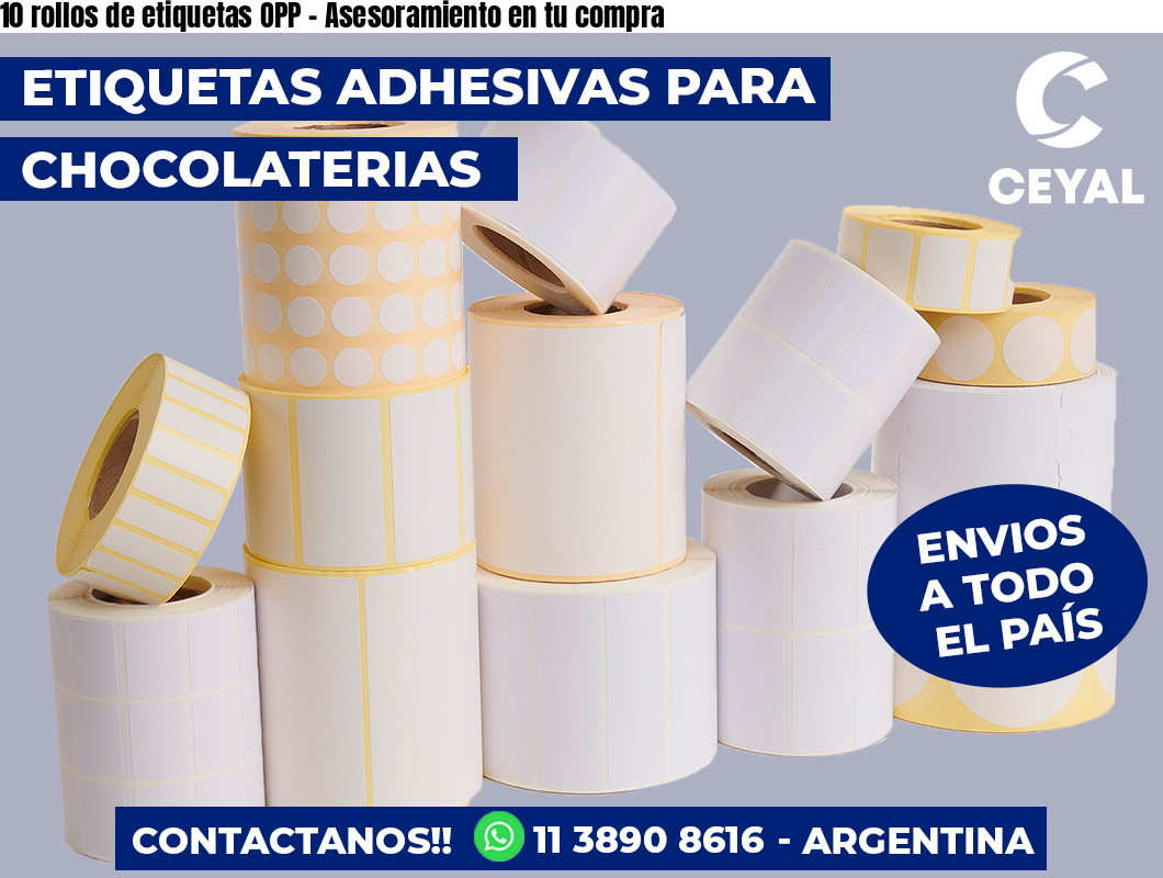 10 rollos de etiquetas OPP - Asesoramiento en tu compra