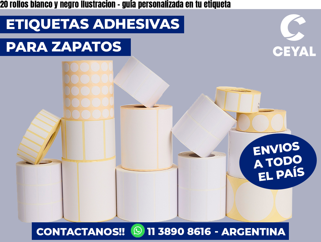 20 rollos blanco y negro Ilustracion - guía personalizada en tu etiqueta