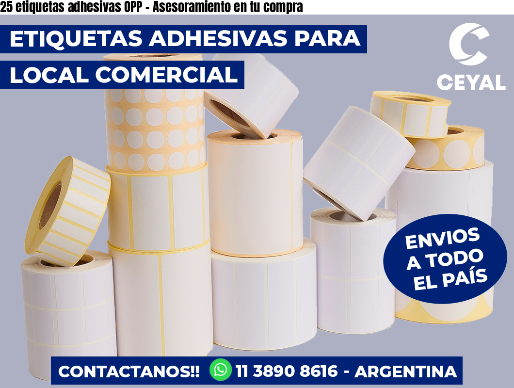 25 etiquetas adhesivas OPP - Asesoramiento en tu compra