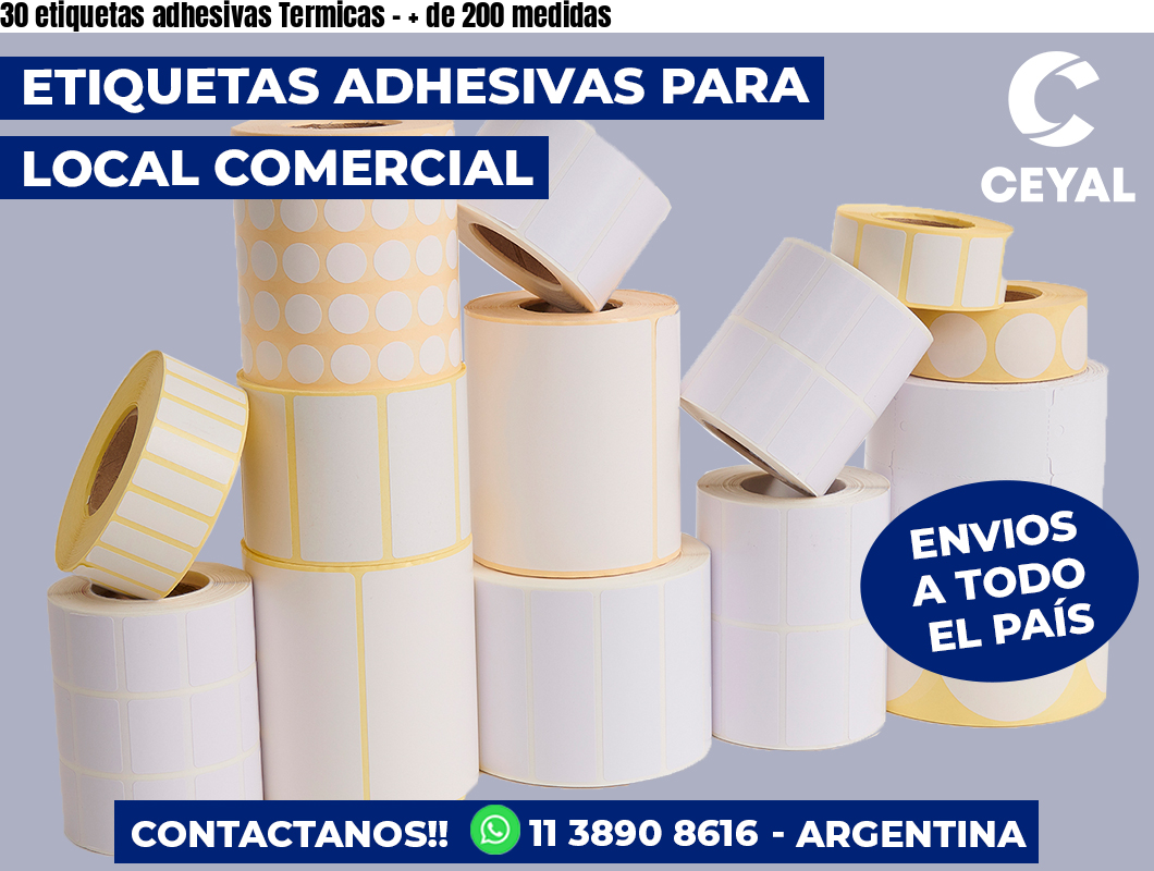 30 etiquetas adhesivas Termicas - + de 200 medidas