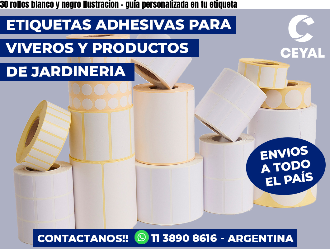 30 rollos blanco y negro Ilustracion - guía personalizada en tu etiqueta