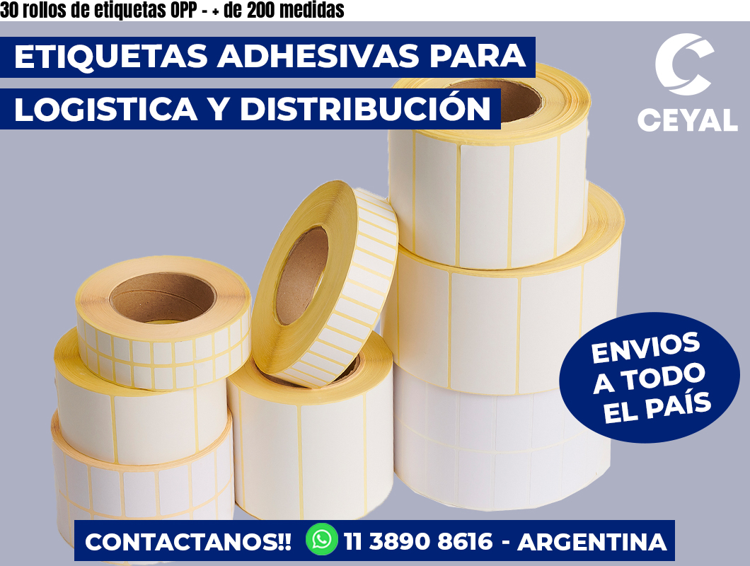 30 rollos de etiquetas OPP - + de 200 medidas