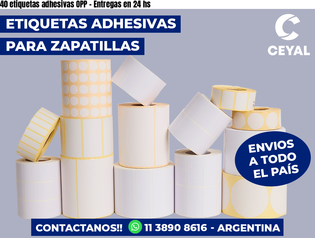 40 etiquetas adhesivas OPP – Entregas en 24 hs