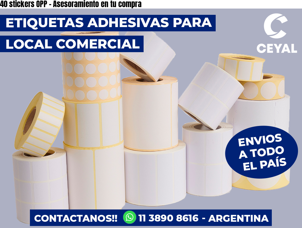 40 stickers OPP – Asesoramiento en tu compra