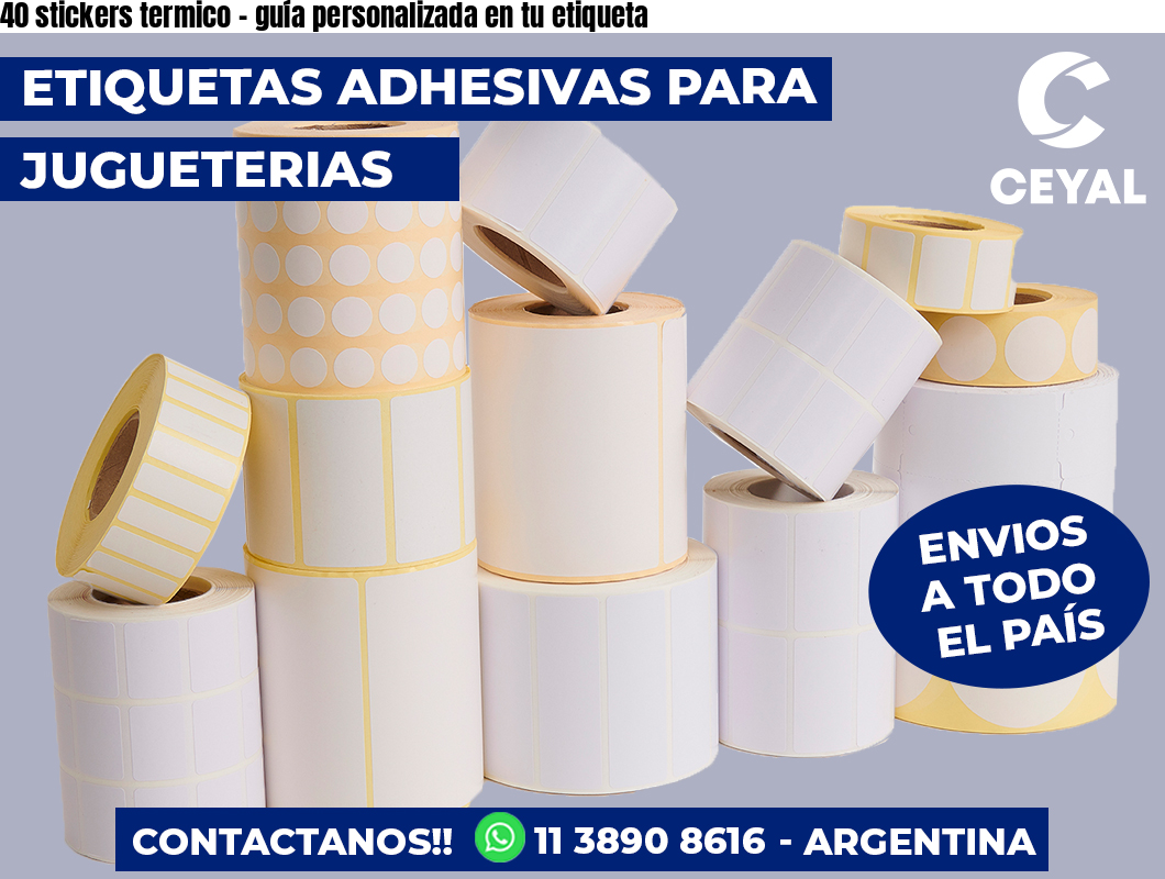 40 stickers termico – guía personalizada en tu etiqueta