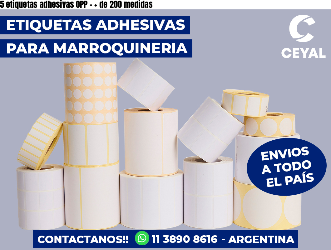 5 etiquetas adhesivas OPP - + de 200 medidas